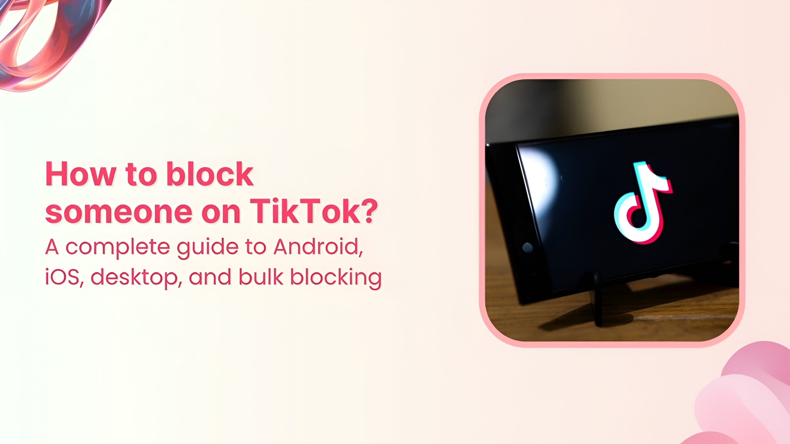 How to Block Someone on TikTok: A Simple Guide for Privacy